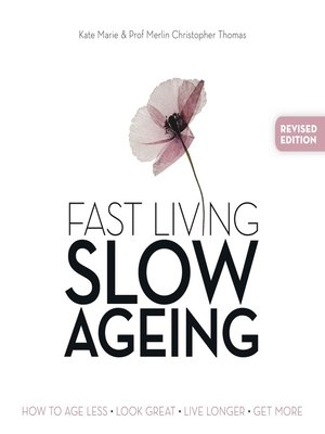 cover image of Fast Living, Slow Ageing